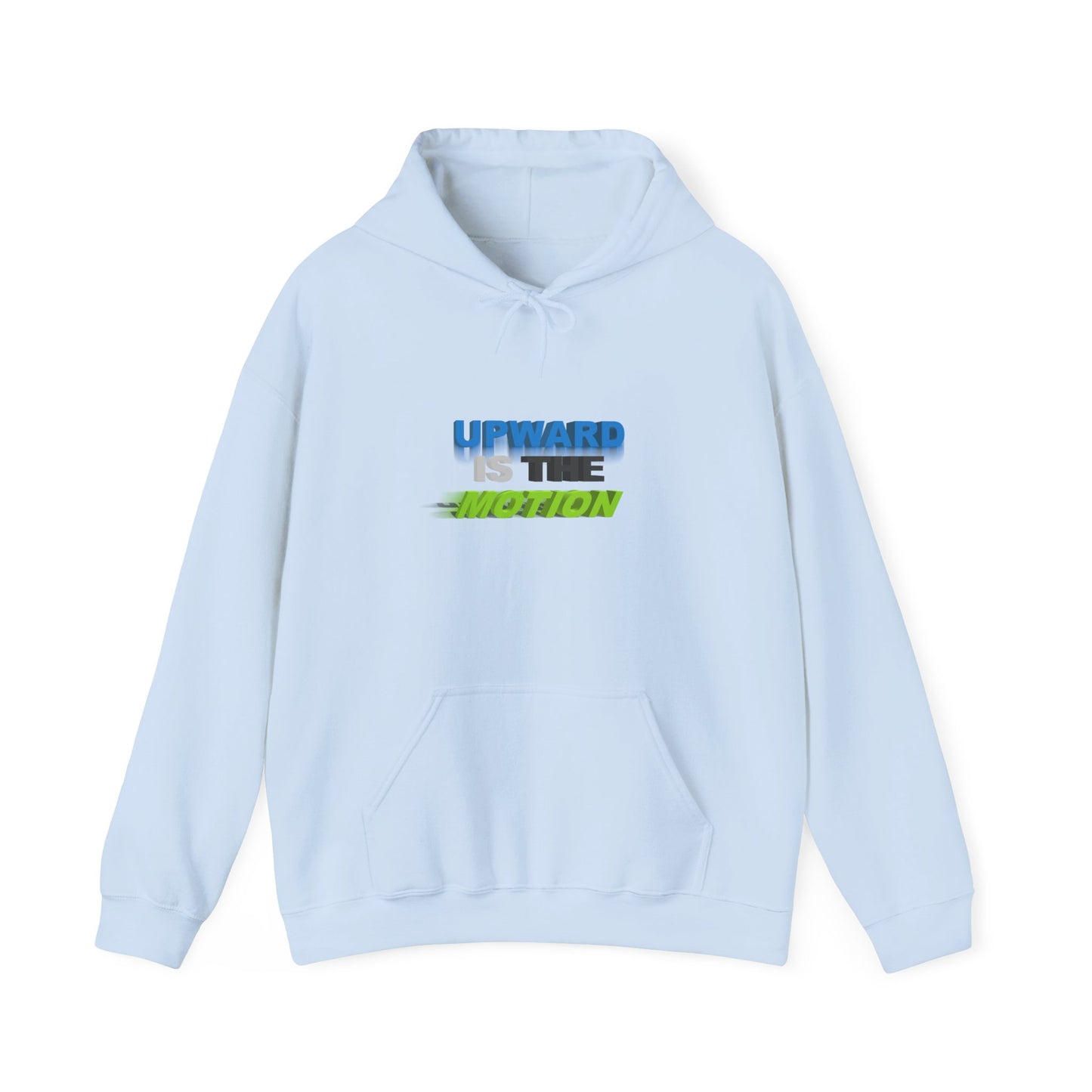Hoodie - Upward Is The Motion Graphic Pullover